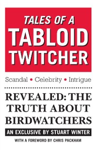 Cover Tales of a Tabloid Twitcher