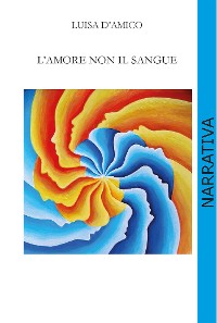 Cover L'amore non il sangue