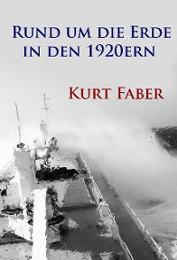 Cover Rund um die Erde in den 1920ern