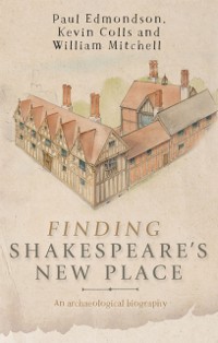 Cover Finding Shakespeare''s New Place