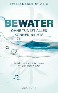 Cover BEWATER – Ohne Tun ist alles Können nichts