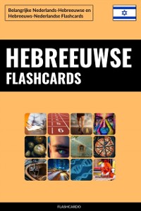 Cover Hebreeuwse Flashcards: Belangrijke Nederlands-Hebreeuwse en Hebreeuws-Nederlandse Flashcards