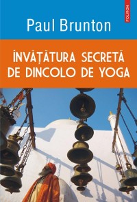 Cover Învățătura secretă de dincolo de yoga