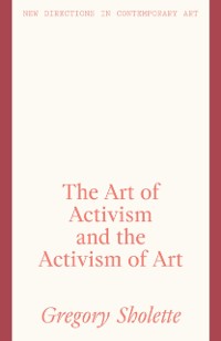 Cover Art of Activism and the Activism of Art