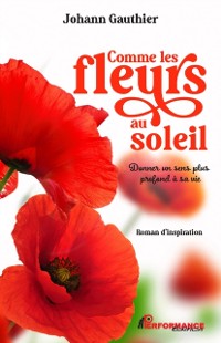 Cover Comme les fleurs au soleil