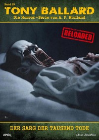 Cover Tony Ballard - Reloaded, Band 89: Der Sarg der tausend Tode