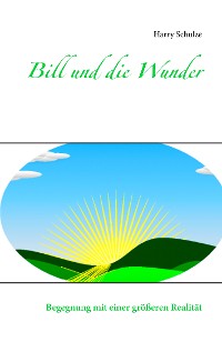 Cover Bill und die Wunder