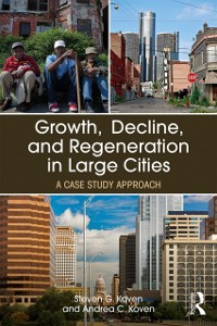 Cover Growth, Decline, and Regeneration in Large Cities