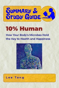 Cover Summary & Study Guide - 10% Human