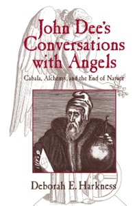 Cover John Dee's Conversations with Angels