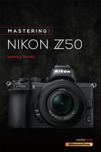Cover Mastering the Nikon Z50