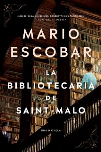 Cover The Librarian of Saint-Malo \ La bibliotecaria de Saint-Malo (Spanish edition)