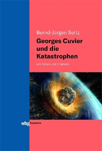 Cover Georges Cuvier und die Katastrophen