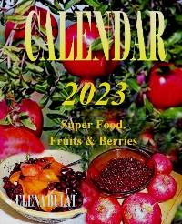 Cover Calendar 2023. Super Food. Fruits & Berries