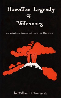 Cover Hawaiian Legends of Volcanoes