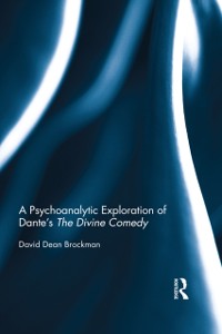 Cover Psychoanalytic Exploration of Dante's The Divine Comedy