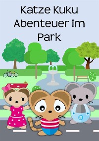 Cover Katze Kuku Abenteuer im Park