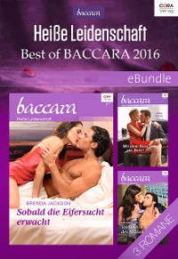 Cover Heiße Leidenschaft - Best of Baccara 2016