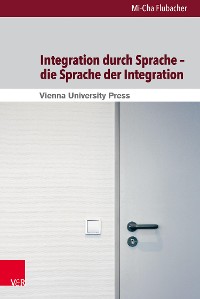 Cover Integration durch Sprache – die Sprache der Integration