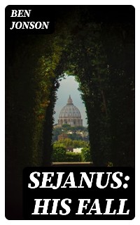 Cover Sejanus: His Fall