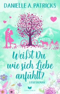 Cover Weißt du wie sich Liebe anfühlt?