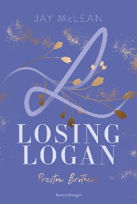 Cover Preston Brothers, Band 2 - Losing Logan