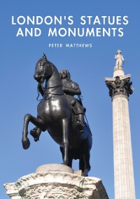 Cover London’s Statues and Monuments