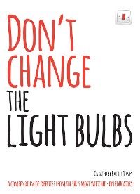 Cover Don't Change The Light Bulbs