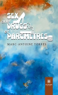 Cover Sex and drugs et parcmètres