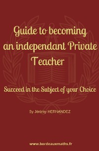 Cover Guide to Becoming an Independent Private Teacher