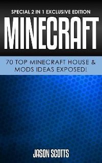 Cover Minecraft: 70 Top Minecraft House & Mods Ideas Exposed!