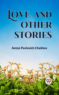 Cover LOVE AND OTHER STORIES