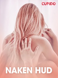 Cover Naken hud - erotiska noveller