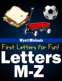 Cover First Letters for Fun! Letters M-Z
