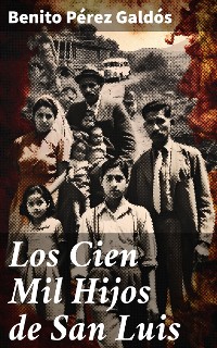 Cover Los Cien Mil Hijos de San Luis