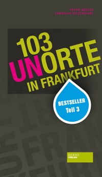 Cover 103 Unorte in Frankfurt