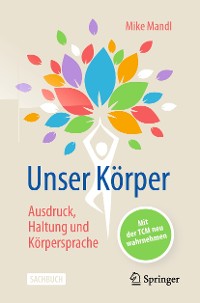 Cover Unser Körper - Ausdruck, Haltung, Körpersprache