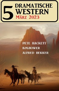 Cover 5 Dramatische Western März 2023