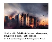 Cover Ukraine - Mr. Präsident - korrupt, inkompetent, skrupellos, ein guter Schauspieler