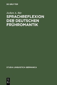 Cover Sprachreflexion der deutschen Frühromantik