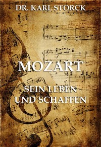 Cover Mozart - Sein Leben und Schaffen