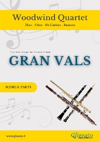 Cover Woodwind Quartet "Gran Vals" score & parts