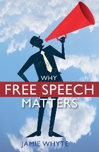 Cover Why Free Speech Matters