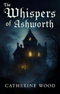 Cover The Whispers of Ashworth