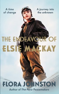 Cover The Endeavour of Elsie Mackay