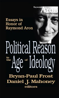 Cover Political Reason in the Age of Ideology