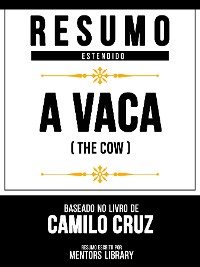 Cover Resumo Estendido - A Vaca (The Cow) - Baseado No Livro De Camilo Cruz