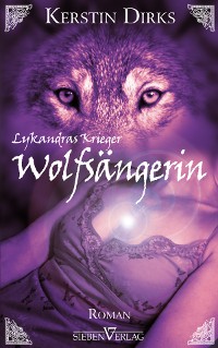 Cover Lykandras Krieger 1 - Wolfsängerin