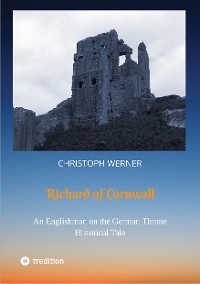 Cover Richard of Cornwall. An Englishman on the German throne