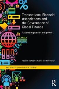 Cover Transnational Financial Associations and the Governance of Global Finance